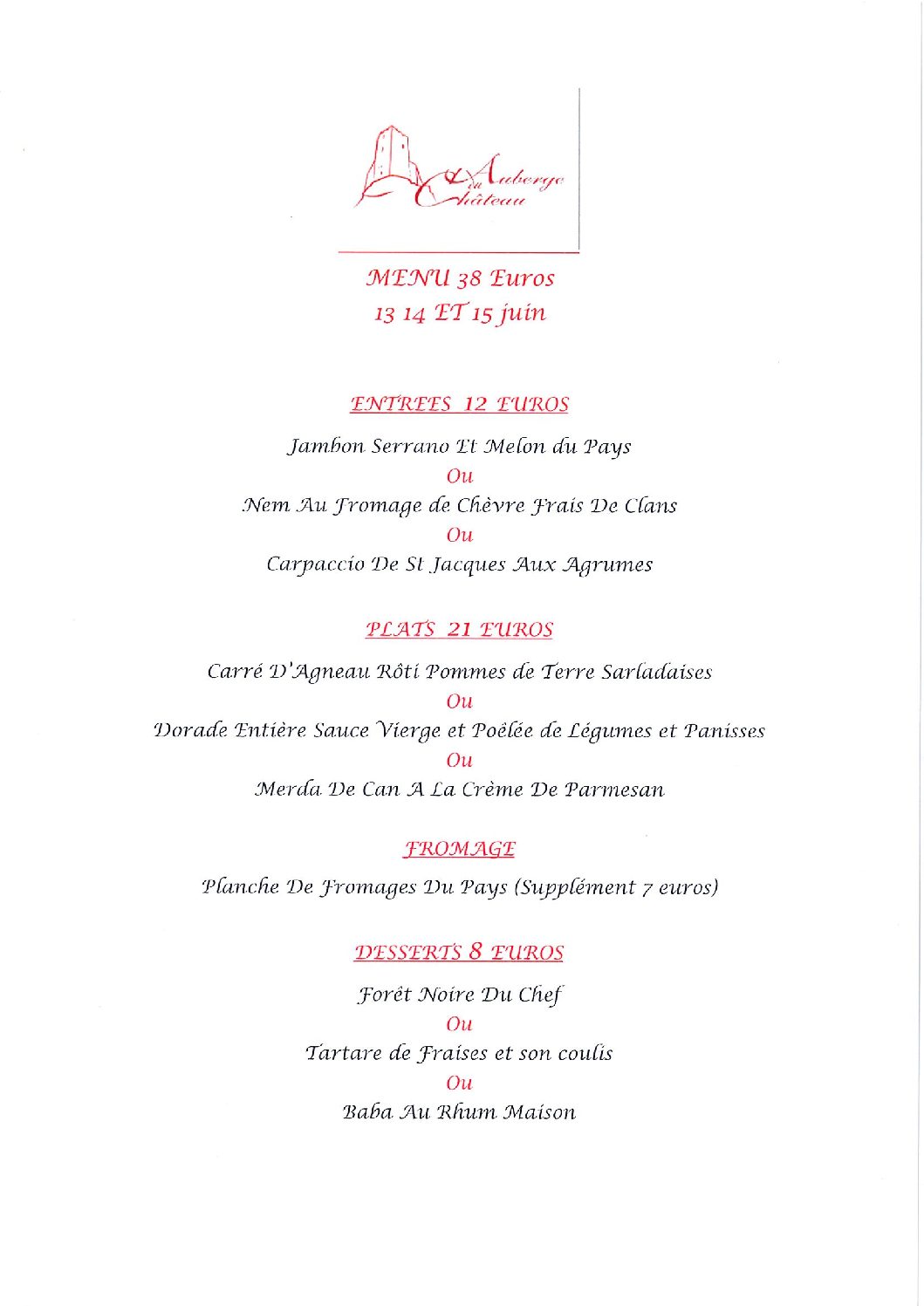 MENU 13 14 ET 15 juin à l’Auberge du Château